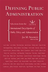Book cover of Defining Public Administration by Jr. Jay M. Shafritz
