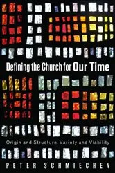 Book cover of Defining the Church for Our Time by Peter Schmiechen