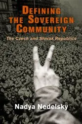 Book cover of Defining the Sovereign Community by Nadya Nedelsky