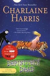 Book cover of Definitely Dead by Charlaine Harris