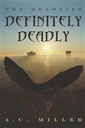 Book cover of Definitely Deadly by A.C. Miller