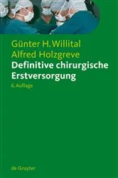 Book cover of Definitive chirurgische Erstversorgung (6th ed.) by Günter H. Willital