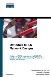 Book cover of Definitive MPLS Network Designs by Jim Guichard