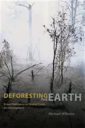 Book cover of Deforesting the Earth by Michael Williams
