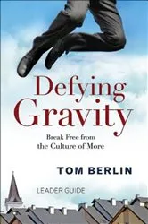 Book cover of Defying Gravity Leader Guide by Tom Berlin