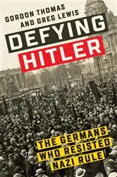 Book cover of Defying Hitler by Gordon Thomas