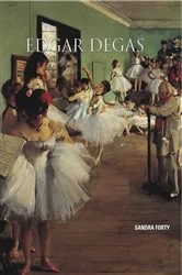 Book cover of Degas by Sandra Forty