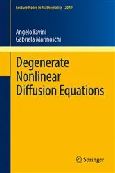 Book cover of Degenerate Nonlinear Diffusion Equations by Angelo Favini