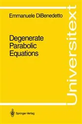 Book cover of Degenerate Parabolic Equations by Emmanuele DiBenedetto