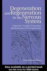 Book cover of Degeneration and Regeneration in the Nervous System by Norman Saunders