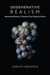 Book cover of Degenerative Realism by Christy Wampole