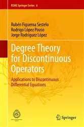 Book cover of Degree Theory for Discontinuous Operators by Rubén Figueroa Sestelo