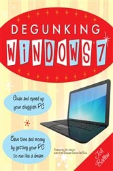 Book cover of Degunking Windows 7 by Joli Ballew