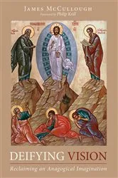 Book cover of Deifying Vision by James McCullough