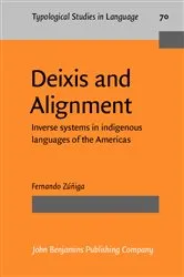 Book cover of Deixis and Alignment by Fernando Zúñiga
