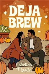 Book cover of Deja Brew by Celestine Martin