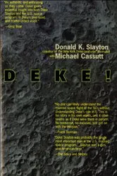 Book cover of Deke! by Donald K. Slayton