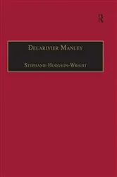 Book cover of Delarivier Manley by Stephanie Hodgson-Wright