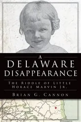Book cover of Delaware Disappearance, A by Brian G. Cannon