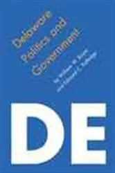 Book cover of Delaware Politics and Government by William  W. Boyer