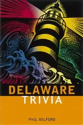 Book cover of Delaware Trivia by Phil Milford