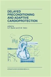 Book cover of Delayed Preconditioning and Adaptive Cardioprotection by G.F. Baxter