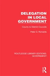 Book cover of Delegation in Local Government by Peter G. Richards