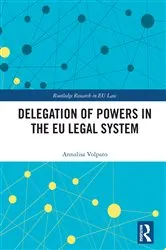 Book cover of Delegation of Powers in the EU Legal System by Unknown