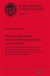 Book cover of Delegierte Rechtsakte und Durchfuehrungsrechtsakte im Europarecht by Bernhard Kempen