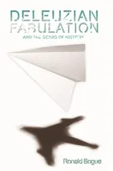 Book cover of Deleuzian Fabulation and the Scars of History by Ronald Bogue