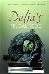 Book cover of Delia's Frugal Food by Delia Smith
