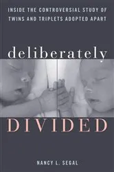 Book cover of Deliberately Divided by Nancy L. Segal