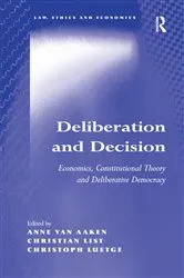 Book cover of Deliberation and Decision by Anne van Aaken