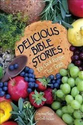 Book cover of Delicious Bible Stories - eBook [ePub] by Daphna Flegal