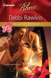 Book cover of Delicious Do-Over by Debbi Rawlins