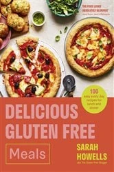 Book cover of Delicious Gluten Free Meals by N/A