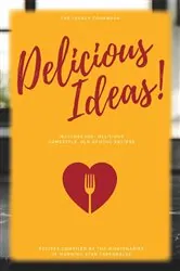 Book cover of Delicious Ideas! (2nd ed.) by Agape International Cathedral