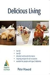 Book cover of Delicious Living by Peter Howard