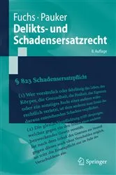 Book cover of Delikts- und Schadensersatzrecht (8th ed.) by Maximilian Fuchs
