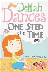 Book cover of Delilah Dances One Step at a Time by Glenda Kuhn