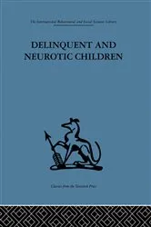 Book cover of Delinquent and Neurotic Children by Ivy Bennett