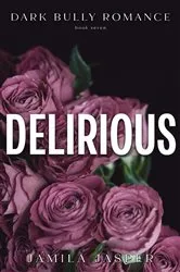 Book cover of Delirious by Damien Wilkins