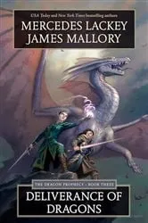 Book cover of Deliverance of Dragons by Mercedes Lackey