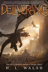 Book cover of Deliverance: The Deliverance Trilogy by H. L. Walsh