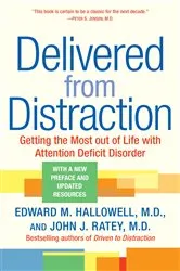 Book cover of Delivered from Distraction by Edward M. Hallowell