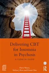Book cover of Delivering CBT for Insomnia in Psychosis by Flavie Waters