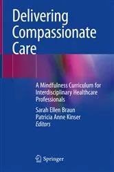 Book cover of Delivering Compassionate Care by Sarah Ellen Braun