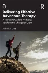 Book cover of Delivering Effective Adventure Therapy by Michael A. Gass