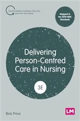 Book cover of Delivering Person-Centred Care in Nursing (3rd ed.) by Bob Price