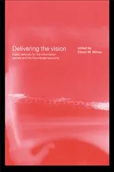 Book cover of Delivering the Vision by Eileen Milner